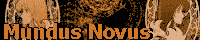 Mundus Novus �o�i�[