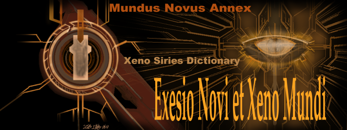 Exesio Novi et Xeno Mundi